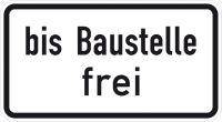 ZZ.1028-31, 231x420mm bis Baustelle frei RAL-Gütezeichen Folie RA2