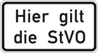 WH.46, 600x330mm Hier gilt sie StVO RAL-Gütezeichen Folie RA1